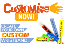 Customize now! Create your own custom wristband!